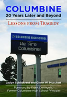 Columbine, 20 Years Later and Beyond: Lessons from Tragedy